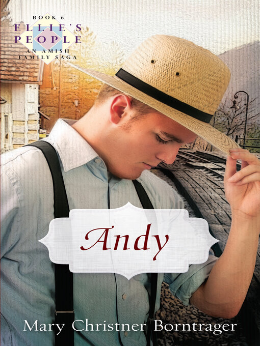 Title details for Andy by Mary Christner Borntrager - Available